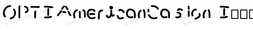 OPTIAmericanCaslon I字体转换